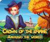 Permainan Crown Of The Empire: Around The World