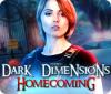 Permainan Dark Dimensions: Homecoming