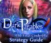 Permainan Dark Parables: The Final Cinderella Strategy Guid