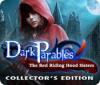 Permainan Dark Parables: The Red Riding Hood Sisters Collector's Edition