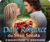 Permainan Dark Romance 3: The Swan Sonata Collector's Edition