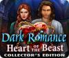Permainan Dark Romance: Heart of the Beast Collector's Edition