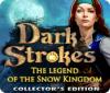 Permainan Dark Strokes: The Legend of Snow Kingdom. Collector's Edition