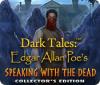 Permainan Dark Tales: Edgar Allan Poe's Speaking with the Dead Collector's Edition