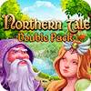 Permainan Double Pack Northern Tale