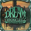 Permainan Dream Chronicles 2: The Eternal Maze