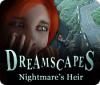 Permainan Dreamscapes: Nightmare's Heir