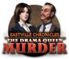 Permainan Eastville Chronicles: The Drama Queen Murder