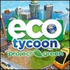 Permainan Eco Tycoon - Project Green