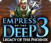 Permainan Empress of the Deep 3: Legacy of the Phoenix