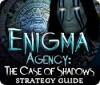 Permainan Enigma Agency: The Case of Shadows Strategy Guide