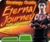 Permainan Eternal Journey: New Atlantis Strategy Guide