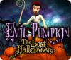 Permainan Evil Pumpkin: The Lost Halloween