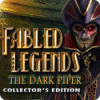 Permainan Fabled Legends: The Dark Piper Collector's Edition