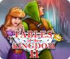 Permainan Fables of the Kingdom II