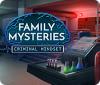 Permainan Family Mysteries: Criminal Mindset