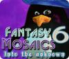 Permainan Fantasy Mosaics 6: Into the Unknown