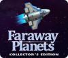 Permainan Faraway Planets Collector's Edition
