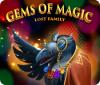 Permainan Gems of Magic: Lost Family