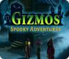 Permainan Gizmos: Spooky Adventures