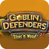 Permainan Goblin Defenders: Battles of Steel 'n' Wood
