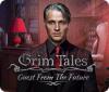 Permainan Grim Tales: Guest From The Future Collector's Edition