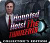 Permainan Haunted Hotel: The Thirteenth Collector's Edition