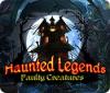 Permainan Haunted Legends: Faulty Creatures