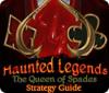 Permainan Haunted Legends: The Queen of Spades Strategy Guide
