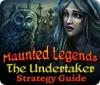 Permainan Haunted Legends: The Undertaker Strategy Guide