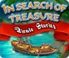 Permainan In Search Of Treasure: Pirate Stories