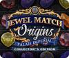 Permainan Jewel Match Origins: Palais Imperial Collector's Edition