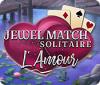 Permainan Jewel Match Solitaire: L'Amour