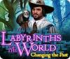 Permainan Labyrinths of the World: Changing the Past