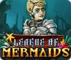Permainan League of Mermaids