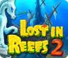 Permainan Lost in Reefs 2