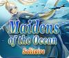 Permainan Maidens of the Ocean Solitaire