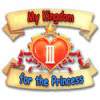 Permainan My Kingdom for the Princess 3