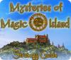 Permainan Mysteries of Magic Island Strategy Guide