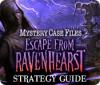 Permainan Mystery Case Files: Escape from Ravenhearst Strategy Guide