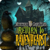 Permainan Mystery Case Files: Return to Ravenhearst