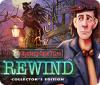 Permainan Mystery Case Files: Rewind Collector's Edition