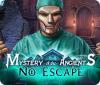 Permainan Mystery of the Ancients: No Escape