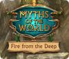 Permainan Myths of the World: Fire from the Deep