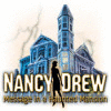 Permainan Nancy Drew: Message in a Haunted Mansion