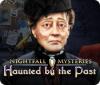 Permainan Nightfall Mysteries: Haunted by the Past