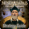 Permainan Nostradamus: The Last Prophecy Strategy Guide