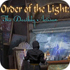 Permainan Order of the Light: The Deathly Artisan