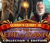 Permainan Queen's Quest III: End of Dawn Collector's Edition