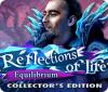 Permainan Reflections of Life: Equilibrium Collector's Edition